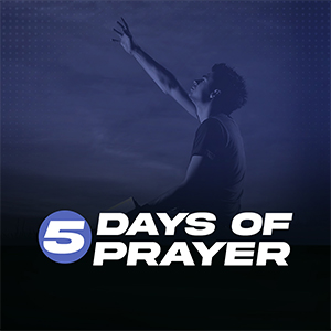 5 days of prayer