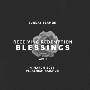 Part-1: Receiving Redemption Blessings