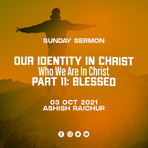 Our Identity In Christ-Who We Are In Christ | Part 11: Blessed episode artwork