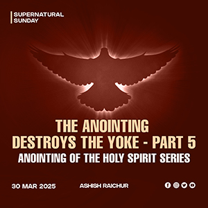 The Anointing Destroys The Yoke - Anointing of the Holy Spirit episode artwork