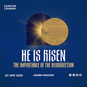 Sermon - Easter Sunday - He is Risen - The Importance of the Resurrection episode artwork