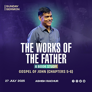 Gospel of John Chapters 5-6 - Book Study - The Works of the Father