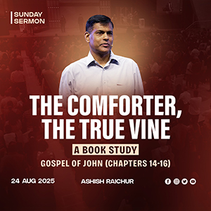 Gospel of John Chapters 14-16 - Book Study - The Comforter, The True Vine