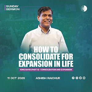 How To Consolidate for Expansion - King David (Part-6)