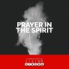 Prayer in the Spirit