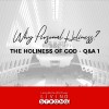 Q&A: Why Personal Holiness - 1