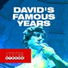 David's Famous Years