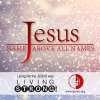 Jesus, The Name Above All Names