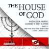 The House of God (Part 8) The Vine and The Branches & The Lampstand