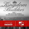 Kingdom Builders - Part 7 : The Citywide Church Establishing God's Kingdom
