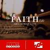 The Faith Life - Part 4 : The Release Of Faith