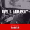 Invite And Pray