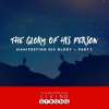 The Glory Of His Person
